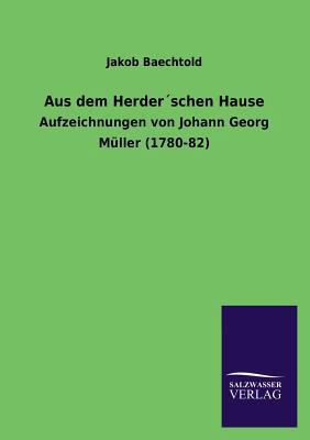 Aus Dem Herderschen Hause [German] 3846037230 Book Cover