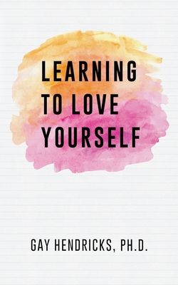 Learning To Love Yourself 1439274290 Book Cover
