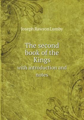 The second book of the Kings with introduction ... 5518700822 Book Cover
