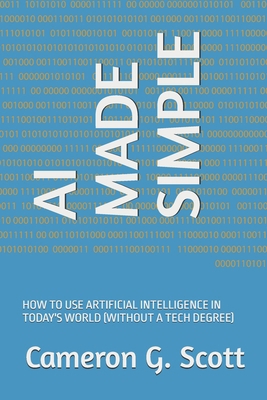 AI Made Simple B0F3JZSNW8 Book Cover