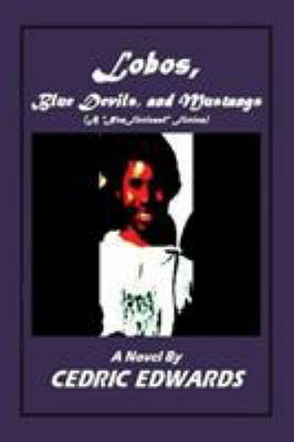 Lobos, Blue Devils, and Mustangs - A "nonfictio... 0991664876 Book Cover