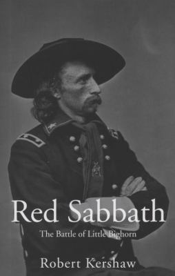 Red Sabbath: The Battle of Little Bighorn 0711033250 Book Cover