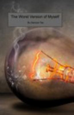 Worst Version of Myself