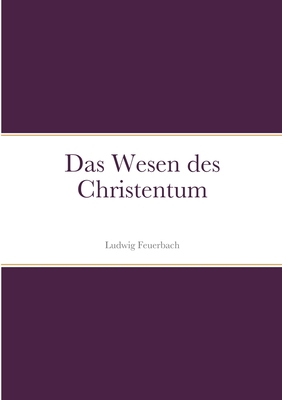 Das Wesen des Christentum [German] 1458370003 Book Cover