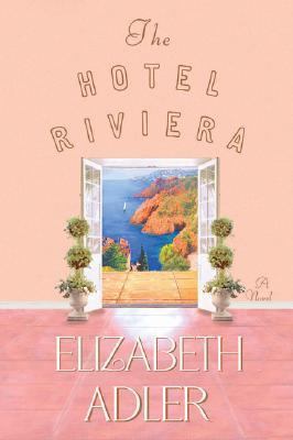 The Hotel Riviera 0312308094 Book Cover