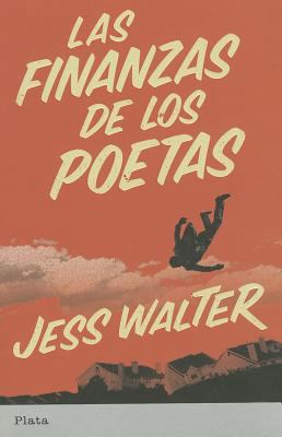 Las Finanzas de los Poetas = The Finacial Lives... [Spanish] 8492919019 Book Cover