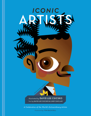 Iconic Artists: A Celebration of the World's Ex... 1951963210 Book Cover