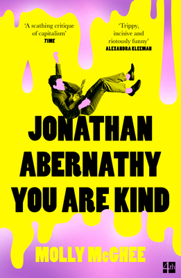 Fourth Estate Jonathan Abernathy You Are Kind. 0008589178 Book Cover