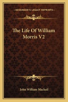 The Life Of William Morris V2 1162927070 Book Cover