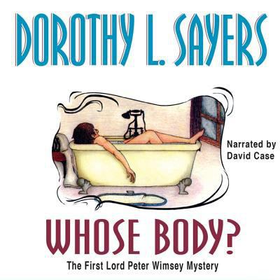 Whose Body? 1609982029 Book Cover