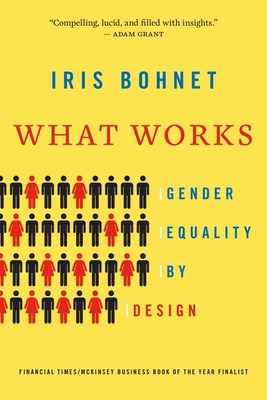 What Works: Gender Equality by Design 0674986563 Book Cover
