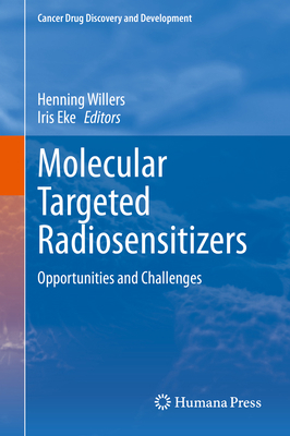 Molecular Targeted Radiosensitizers: Opportunit... 3030497003 Book Cover