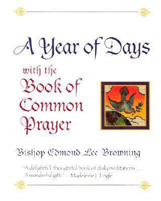 A Year of Days With the Book of Common Prayer 0434541680 Book Cover