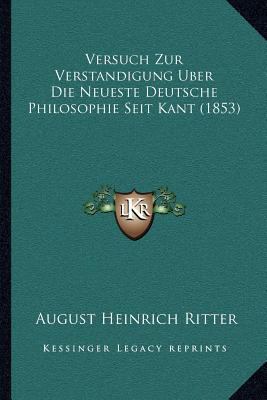 Versuch Zur Verstandigung Uber Die Neueste Deut... [German] 116805205X Book Cover