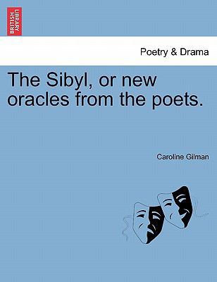 The Sibyl, or New Oracles from the Poets. 1241098034 Book Cover