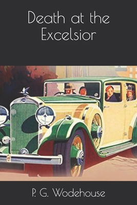 Death at the Excelsior B08VXCGV56 Book Cover