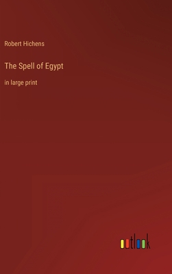 The Spell of Egypt: in large print 3368326910 Book Cover