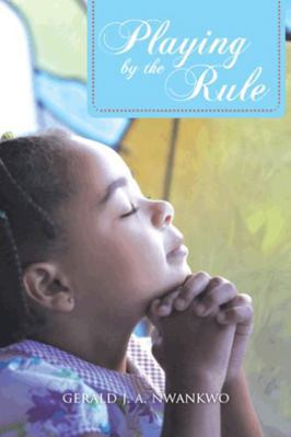 Playing by the Rule 1463438176 Book Cover