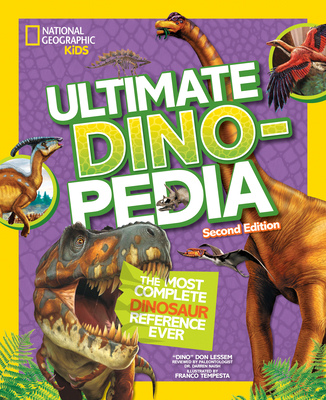 National Geographic Kids Ultimate Dinopedia, 2n... 1426329059 Book Cover