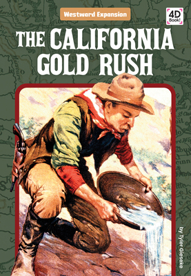 The California Gold Rush B0HFKJ1WY4 Book Cover