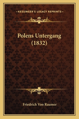 Polens Untergang (1832) [German] 1165664526 Book Cover