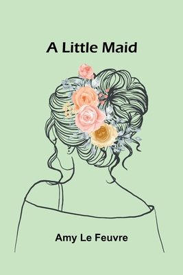 A little maid 9369053476 Book Cover