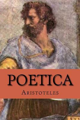 Poetica (Aristoteles) (Spanish Edition) [Spanish] 1542480930 Book Cover