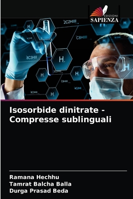 Isosorbide dinitrate - Compresse sublinguali [Italian] 6203541001 Book Cover