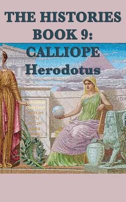 The Histories Book 9: Calliope 1515426947 Book Cover