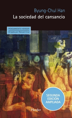 La Sociedad del Cansancio [Spanish] 8425438543 Book Cover