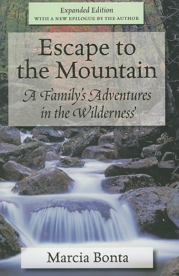 Escape to the Mountain: A Family's Adventures i... 1604190027 Book Cover