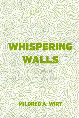 Whispering Walls 1523361875 Book Cover