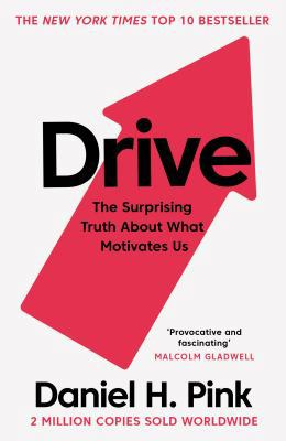 Drive: The Surprising Truth About What Motivate...            Book Cover