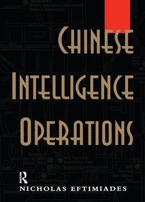 Chinese Intelligence Operations: Espionage Dama... 1138970557 Book Cover