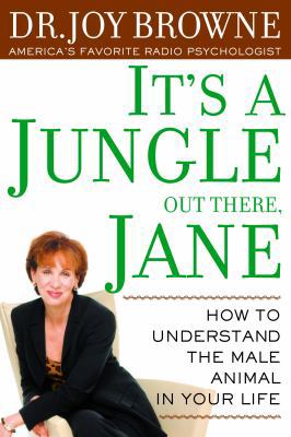 It's a Jungle Out There, Jane: Understanding th... B0028IAI54 Book Cover