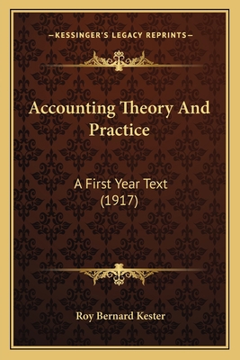 Accounting Theory And Practice: A First Year Te... 1164558641 Book Cover