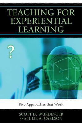 Teaching for Experiential Learning : Five Appro... B08F3PBHCH Book Cover