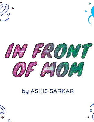 In Front of Mom 0359706185 Book Cover