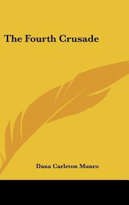 The Fourth Crusade 1161492437 Book Cover