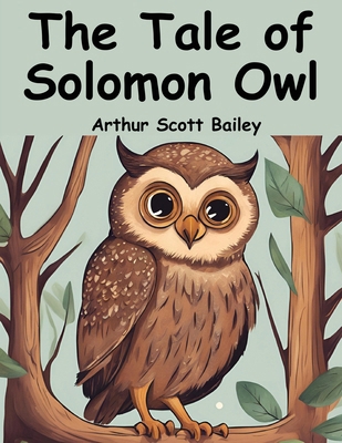 The Tale of Solomon Owl 1836571194 Book Cover