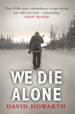 We Die Alone 1445855038 Book Cover