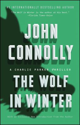 The Wolf in Winter: A Charlie Parker Thriller 1501122703 Book Cover