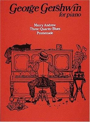 George Gershwin For Piano 0793589878 Book Cover