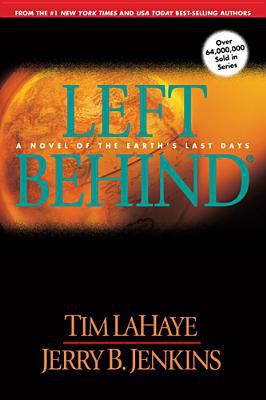 Left Behind: A Novel of the Earth's Last Days 0842329129 Book Cover