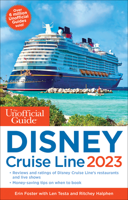 The Unofficial Guide to the Disney Cruise Line ... 162809141X Book Cover