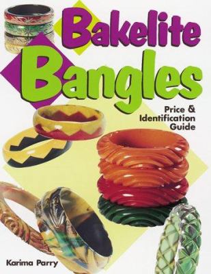 Bakelite Bangles Guide BOOK ベークライトアンティーク Bakelite Bangle: Price & Identification book by Karima Parry