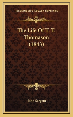 The Life Of T. T. Thomason (1843) 1167296222 Book Cover