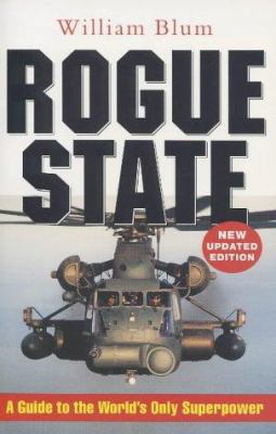 Rogue State: A Guide to the World's Only Superp... 1842772201 Book Cover