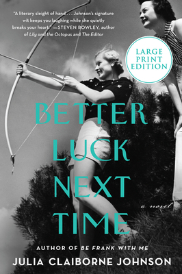 Better Luck Next Time [Large Print] 0063062968 Book Cover
