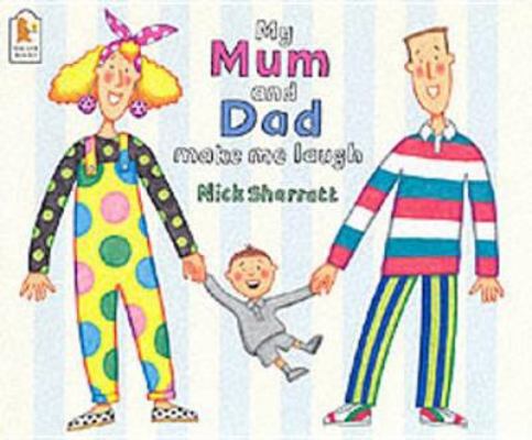 My Mum and Dad Make Me Laugh 0744594995 Book Cover